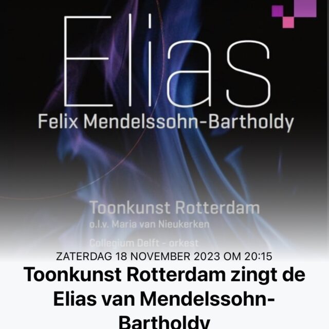 18 november Elias Toonkunst Rotterdam, sopraan soliste